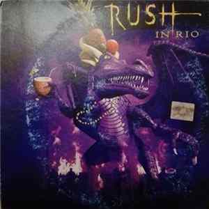 Rush - Rush In Rio FLAC