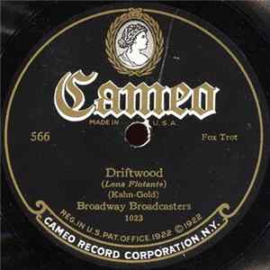 Broadway Broadcasters / Bob Haring And His Orchestra - Driftwood / Sadie O'Brady FLAC