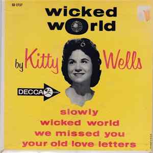 Kitty Wells - Wicked World FLAC