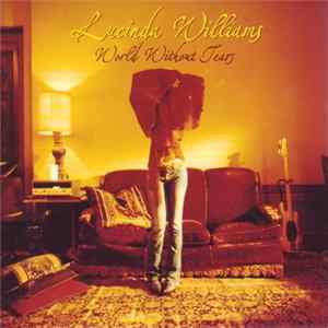 Lucinda Williams - World Without Tears FLAC