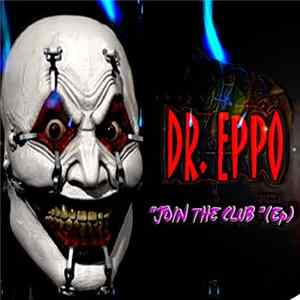 Dr. Eppo - Join The Club FLAC