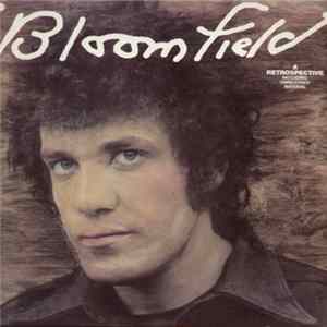 Bloomfield - Bloomfield: A Retrospective FLAC
