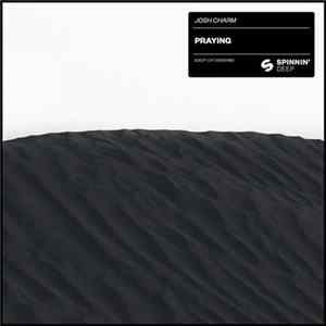 Josh Charm - Praying FLAC