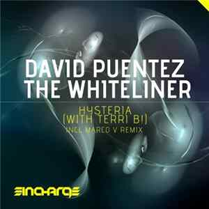 David Puentez, The Whiteliner With Terri B! - Hysteria FLAC