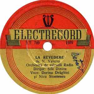 Dorina Drăghici și Nicu Stoenescu - La Revedere / Spune-mi Vrei Să Te Aștept Mîine Seară FLAC
