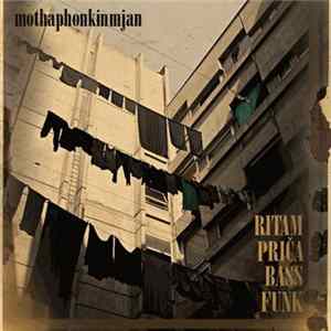 Mothaphonking Mjan - Ritam, Priča, Bass, Funk FLAC