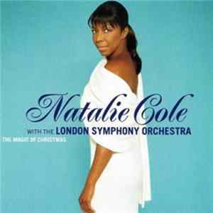 Natalie Cole With The London Symphony Orchestra - The Magic Of Christmas FLAC