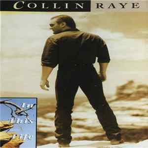 Collin Raye - In This Life FLAC