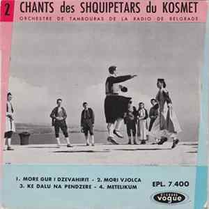 Nedzmija Pagaruse & Sextour Populaire De La Radio De Belgrade - Chants Des Shquipetars Du Kosmet FLAC