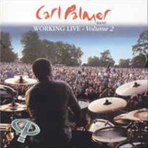 Carl Palmer - Working Live - Volume 2 FLAC