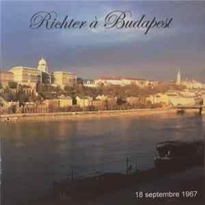 Richter - Richter À Budapest / 18 Septembre 1967 FLAC