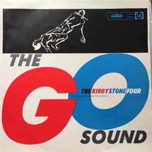 The Kirby Stone Four With Jimmy Carroll and His Orchestra - The "Go" Sound FLAC