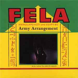 Fela Anikulapo Kuti & Egypt 80 - Army Arrangement FLAC