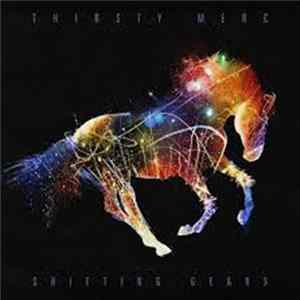 Thirsty Merc - Shifting Gears FLAC