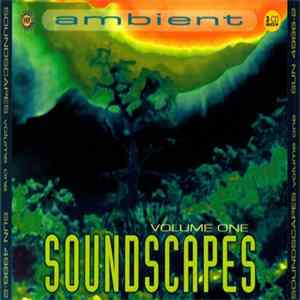 Various - Ambient Soundscapes Volume One FLAC