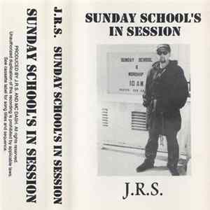 J.R.S. - Sunday School's In Session FLAC