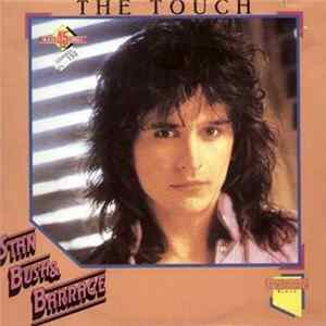 Stan Bush & Barrage - The Touch FLAC