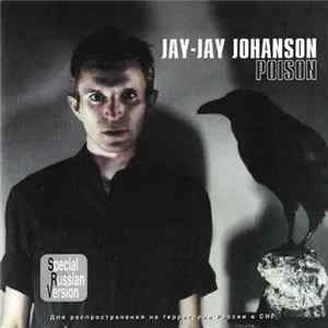 Jay-Jay Johanson - Poison FLAC