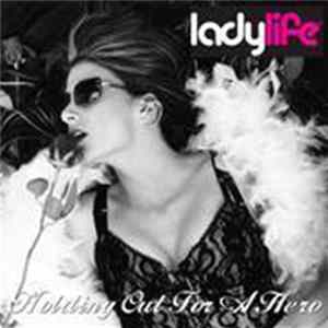 Lady Life - Holding Out For A Hero EP FLAC