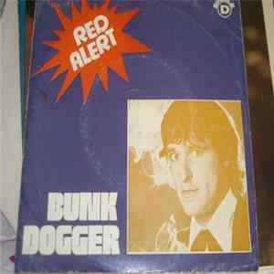 Bunk Dogger - Red Alert / Whenever I See Your Light FLAC