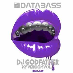 DJ Godfather - My Version Vol. 7 FLAC