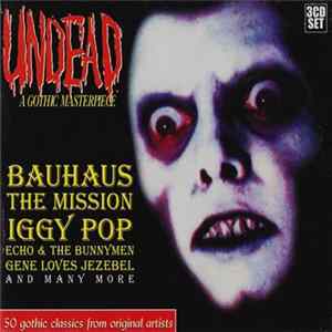 Various - Undead A Gothic Masterpiece FLAC