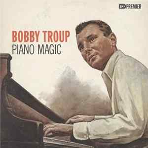 Bobby Troup - Piano Magic FLAC