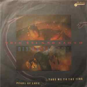 This Island Earth - Take Me To The Fire / Pearl Of Love FLAC