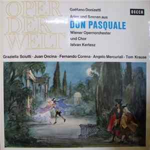 Gaetano Donizetti, Tom Krause, Fernando Corena, Juan Oncina, Graziella Sciutti, Angelo Mercuriali, Wiener Opernorchester Und Chor, Istvan Kertesz - Don Pasquale Arien Und Szenen FLAC