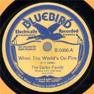 The Carter Family - When The World's On Fire / Keep On The Sunny Side FLAC