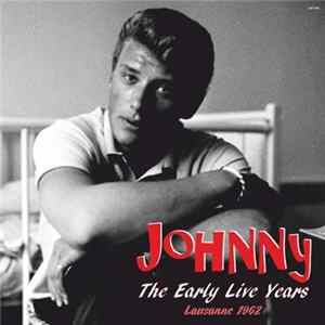 Johnny Hallyday - The Early Live Years - Lausanne 1962 VOL 3 FLAC