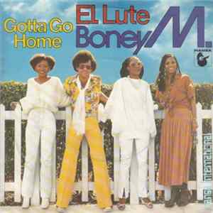 Boney M - Gotta Go Home FLAC