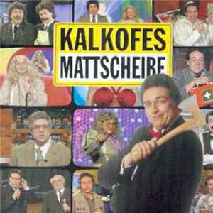 Oliver Kalkofe - Kalkofes Mattscheibe FLAC
