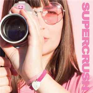 Supercrush - I Can't Lie b​/​w Walking Backwards FLAC