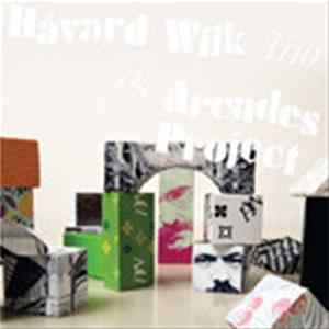 Håvard Wiik Trio - The Arcades Project FLAC