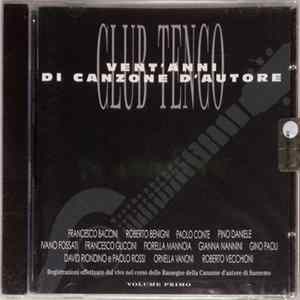 Various - Club Tenco - Vent'Anni Di Canzone D'Autore Volume Primo FLAC