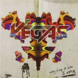 Vegas - Everything You Know Is Wrong FLAC