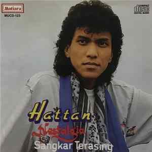 Hattan - Nostalgia - Sangkar Terasing FLAC