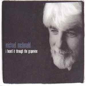 Michael McDonald - I Heard It Through The Grapevine FLAC