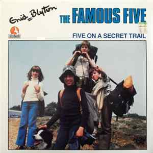 Enid Blyton - Five On A Secret Trail FLAC