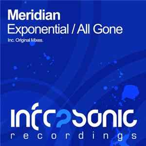 Meridian - Exponential / All Gone FLAC