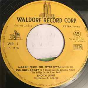 Enoch Light / Dottie Evans & Judy Johnson With The The Monarchs - March From The River Kwai / Sugartime FLAC