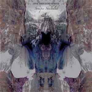 Five Thousand Spirits - Synapse-Shaihulud FLAC