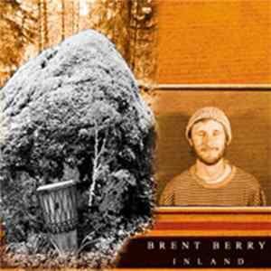 Brent Berry - Inland FLAC