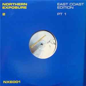 Various - Northern Exposure 2 (East Coast Edition Pt 1) FLAC