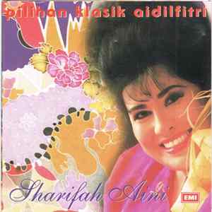Sharifah Aini - Pilihan Klasik Aidilfitri FLAC