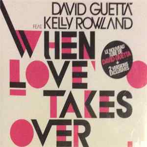 David Guetta Feat. Kelly Rowland - When Love Takes Over FLAC