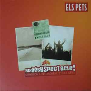 Els Pets - Això És Espectacle! Crònica Sentimental d'una Gira FLAC