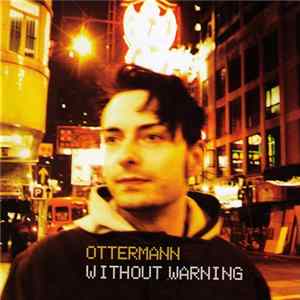 Ottermann - Without Warning FLAC