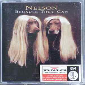 Nelson - Because They Can FLAC
